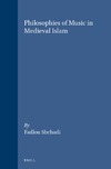 Shehadi F.  Philosophies of music in medieval Islam