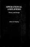 Huijsing J.  Operational Amplifiers. Theory and Design