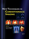 Boiselle P., White C.  New Techniques in Cardiothoracic Imaging