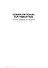 White R.  Computational Mathematics: Models, Methods, and Analysis with MATLAB and MPI