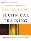 Combs W., Davis B.  Demystifying Technical Training: Partnership, Strategy, and Execution