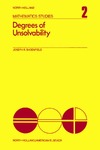 Shoenfield J.  Degrees of Unsolvability (North-Holland Mathematics Studies - 2)