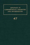 Tipson R., Horton D.  Advances in Carbohydrate Chemistry and Biochemistry, Volume 47