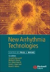 Wang P., Naccarelli G., Rosen M.  New Arrhythmia Technologies
