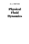 Tritton D.  Physical Fluid Dynamics