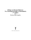 Sapolsky R.  Biology and Human Behavior - The Neurological Origins of Individuality