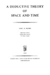Basri S.  Deductive Theory of Space and Time