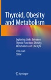 Luzi L. (ed.)  Thyroid, Obesity and Metabolism