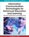 Tomei L.  Information Communication Technologies for Enhanced Education and Learning: Advanced Applications and Developments