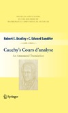 Bradley R., Sandifer C.  Cauchy's Cours d'analyse: An Annotated Translation (Sources and Studies in the History of Mathematics and Physical Sciences)