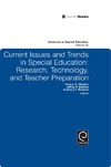 Obiakor F., Bakken J., Rotatori A.  Current Issues and Trends in Special Education: Research, Technology, and Teacher Preparation (Advances in Special Education, Vol. 20)