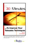 Winter C.  30 Minutes to Improve Telesales Techniques (30 Minutes)