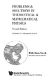 Steeb W.  Problems and Solutions in Theoretical and Mathematical Physics: Advanced Level