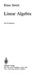 Janich K.  Linear Algebra (Undergraduate Texts in Mathematics)