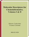 Todeschini R., Consonni V.  Molecular Descriptors for Chemoinformatics, Second Edition: Volume I: Alphabetical Listing   Volume II: Appendices, References (Methods and Principles in Medicinal Chemistry, Volume 41)