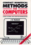 Nash J.  Compact numerical methods for computers: lin. algebra and function minimisation