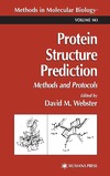 Webster D.  Protein Structure Prediction, methods and protocol