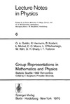 Bargmann V.  Group representations in mathematics and physics;: Battelle Seattle, 1969, Rencontres