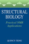 Teng Q.  Structural Biology: Practical NMR Applications