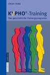 Zeiske J.  KYPHO - Training: Das ganzheitliche Haltungsprogramm