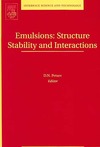 Petsev D.  Emulsions Structure Stability and Interactions