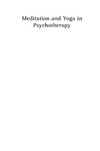 Simpkins A., Simpkins C.  Meditation and Yoga in Psychotherapy: Techniques for Clinical Practice