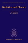 Vardavas I., Taylor F.  Radiation and Climate (International Series of Monographs on Physics)