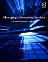 Bryson J.  Managing Information Services: A Transformational Approach