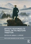 Lippert S.J.  Artistic Responses to Travel in the Western Tradition