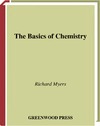 Myers R.  The Basics of Chemistry (Basics of the Hard Sciences)