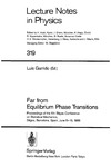 Garrido L.  Far from Equilibrium Phase Transitions. Proceedings of the Xth Sitges Conference on Statistical Mechanics, Sitges, Barcelona, Spain, June 6-10, 1988