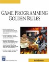 Brownlow M.  Game Programming Golden Rules (Game Development Series)