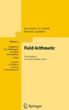 Fried M., Jarden M.  Field Arithmetic, Third edition (Ergebnisse der Mathematik und ihrer Grenzgebiete. 3. Folge   A Series of Modern Surveys in Mathematics)