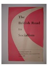 0  The British road to socialism: Programme adopted by the Executive Committee of the Communist Party
