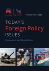 Rubenzer T.  Today's Foreign Policy Issues: Democrats and Republicans (Across the Aisle)