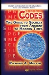 Mollin R.  Codes: The guide to secrecy from ancient to modern times