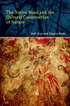 Atran S., Medin D.  The native mind and the cultural construction of nature