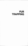 Musgrove B., Blair G.  Fur Trapping: A Complete Guide to Equipment and Best Techniques