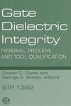 Brown G., Gupta D.  Gate Dielectric Integrity: Material, Process, and Tool Qualification (ASTM Special Technical Publication, 1382)