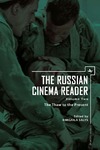Salys R.  The Russian Cinema Reader Volume II, The Thaw to the Present