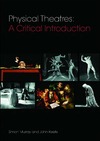 Murray S.  Physical Theatres: An Introduction