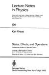 Bohm A., Kraus K.  States Effects and Operations: Fundamental Notions of Quantum Theory (Lecture Notes in Physics)