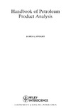 Speight J.  Handbook of Petroleum Product Analysis (Chemical Analysis: A Series of Monographs on Analytical Chemistry and Its Applications)