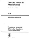 Matsuda M.  First order algebraic differential equations: A differential algebraic approach (Lecture notes in mathematics)