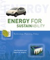 Randolph J., Masters G.  Energy for Sustainability - Technology, Planning, Policy