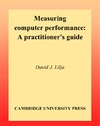 Lilja D.  Measuring Computer Performance: A Practitioner's Guide