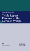 Timchenko L.  Triple Repeat Diseases of the Nervous Systems (Advances in Experimental Medicine and Biology, Volume 516)