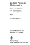 Stoica L.  Local Operators and Markov Processes