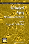 Tollefsbol T.  Biological Aging: Methods and Protocols