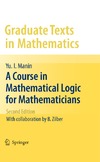 Manin Y.  A Course in Mathematical Logic for Mathematicians (Graduate Texts in Mathematics)
